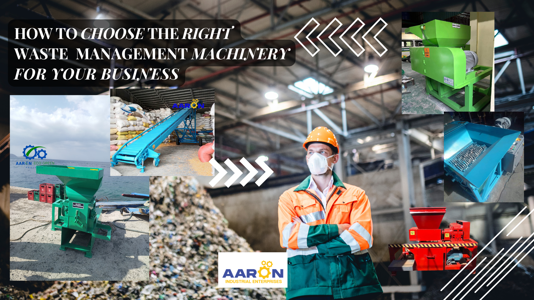 How to Choose the Right Waste Management Machinery for Your Business